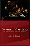 Colwell, John E.: Promise and Presence: An Exploration of Sacramental Theology Colwell, John E.: Promise and Presence: An Exploration of Sacramental Theology