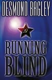 Running Blind (1842320165) by Bagley, Desmond Bagley, Desmond: Running Blind