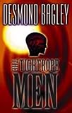Bagley, Desmond: The Tightrope Men