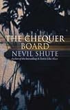 Shute, Nevil: Chequer Board