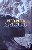 The Pied Piper (1842322788) by Shute, Nevil Shute, Nevil: The Pied Piper