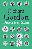 Doctor in the Swim (1842324993) by Gordon, Richard Gordon, Richard: Doctor in the Swim