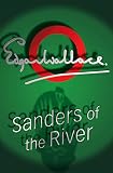 Wallace, Edgar: Sanders of the River