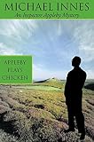 Innes, Michael: Appleby Plays Chicken Innes, Michael: Appleby Plays Chicken