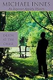 Innes, Michael: Death at the Chase Innes, Michael: Death at the Chase
