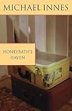 Innes, Michael: Honeybath's Haven Innes, Michael: Honeybath's Haven