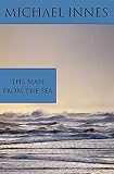 Innes, Michael: The Man from the Sea Innes, Michael: The Man from the Sea