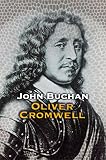 Buchan, John: Oliver Cromwell