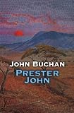 Buchan, John: Prester John