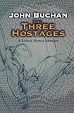Buchan, John: The Three Hostages