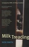 Smith, Nick: Milk Treading Smith, Nick: Milk Treading