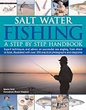 Ford, Martin: The Practical Guide to Salt-Water Fishing: Expert Advice on Species, Baits, Techniques, Shore and Boat Fishing