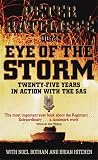 Ratcliffe, Peter: Eye of the Storm: 25 Years in Action With the Sas Ratcliffe, Peter: Eye of the Storm: 25 Years in Action With the Sas