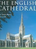Tatton-Brown, Tim: The English Cathedral