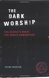 Newton, Toyne: The Dark Worship