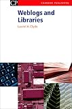 Clyde, Laurel Anne: Weblogs And Libraries