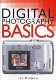 Meehan, Les: Digital Photography Basics Meehan, Les: Digital Photography Basics
