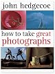 How To Take Great Photographs