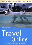 Ward, Greg: The Rough Guide to Travel Online Ward, Greg: The Rough Guide to Travel Online