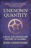 Derbyshire, John: Unknown Quantity Derbyshire, John: Unknown Quantity