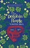 Krol, Torsten: The Dolphin People
