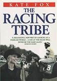 Fox, Kate: The Racing Tribe