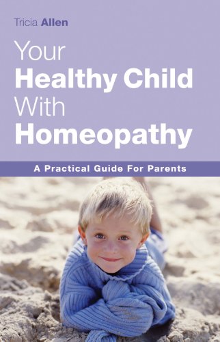 Your Healthy Child with Homeopathy