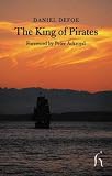 Defoe, Daniel: The King of Pirates Defoe, Daniel: The King of Pirates