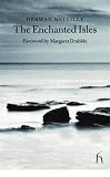 Melville, Herman: The Enchanted Isles Melville, Herman: The Enchanted Isles