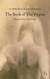 D'Annunzio, Gabriele: The Book of the Virgins
