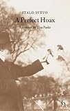 Nichols, J. G.: A Perfect Hoax Nichols, J. G.: A Perfect Hoax