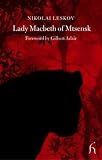 Leskov: Lady Macbeth of Mtsensk: A Sketch Leskov: Lady Macbeth of Mtsensk: A Sketch