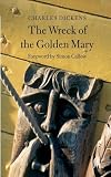 Dickens, Charles: The Wreck of the Golden Mary