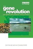 Fukuda-Parr, Sakiko: The Gene Revolution: GM Crops and Unequal Development Fukuda-Parr, Sakiko: The Gene Revolution: GM Crops and Unequal Development