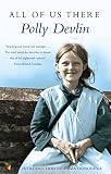 All of Us There (1844080447) by Devlin, Polly Devlin, Polly: All of Us There