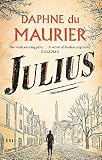 Maurier, Daphne Du: Julius Maurier, Daphne Du: Julius