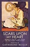 Reilly, Catherine W.: Scars upon My Heart