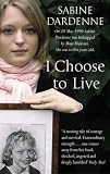 Cuny, Marie-Therese: I Choose to Live Cuny, Marie-Therese: I Choose to Live