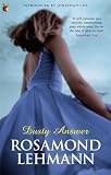 Lehmann, Rosamond: Dusty Answer