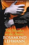 Lehmann, Rosamond: The Weather in the Streets