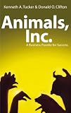 Tucker, Kenneth A.: Animal School Tucker, Kenneth A.: Animal School