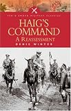 Winter, Denis: Haig's Command: A Reassessment Winter, Denis: Haig's Command: A Reassessment