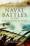 Bennett, Geoffrey: Naval Battles of the First World War Bennett, Geoffrey: Naval Battles of the First World War