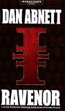 Abnett, Dan: Ravenor Abnett, Dan: Ravenor