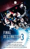 Faust, Christa: Final Destination 3 Faust, Christa: Final Destination 3