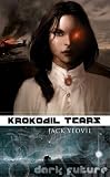 Yeovil, Jack: Krokodil Tears Yeovil, Jack: Krokodil Tears