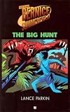 Parkin, Lance: Professor Bernice Summerfield: The Big Hunt