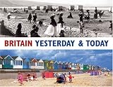 Anderson, Janice: Britain Yesterday And Today Anderson, Janice: Britain Yesterday And Today