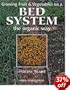 Growing Fruit and Vegetables on a Bed System the Organic Way