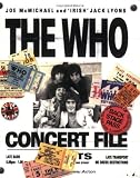 McMichael, Joe: The Who Concert File McMichael, Joe: The Who Concert File